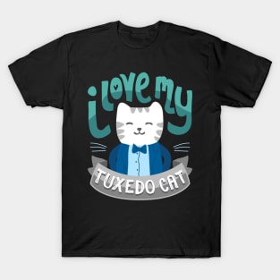 I Love My Tuxedo Cat -  Cat Lady Tshirt T-Shirt